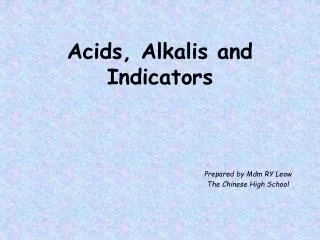 Acids, Alkalis and Indicators