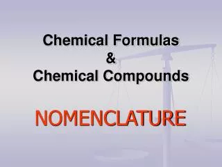 Chemical Formulas &amp; Chemical Compounds