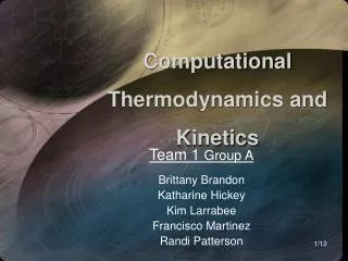 Computational Thermodynamics and Kinetics