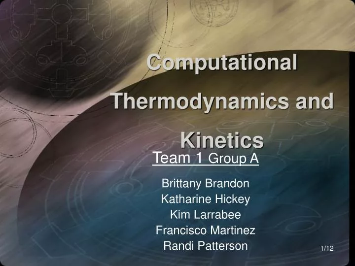 computational thermodynamics and kinetics