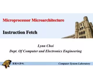 Microprocessor Microarchitecture Instruction Fetch