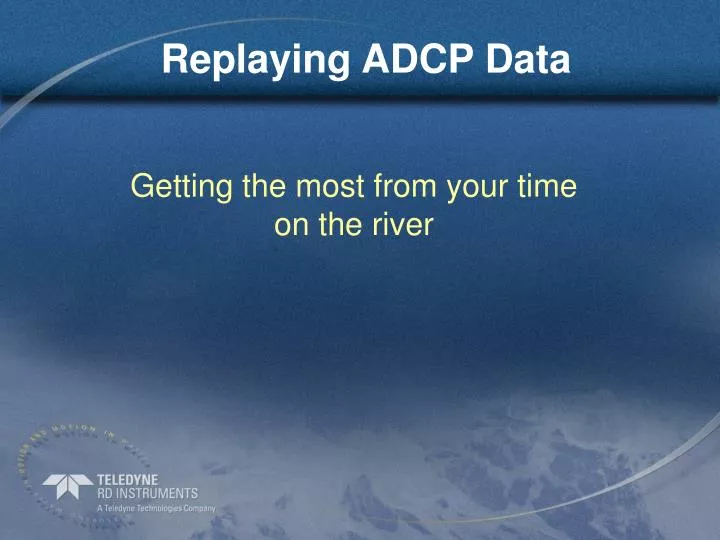 replaying adcp data