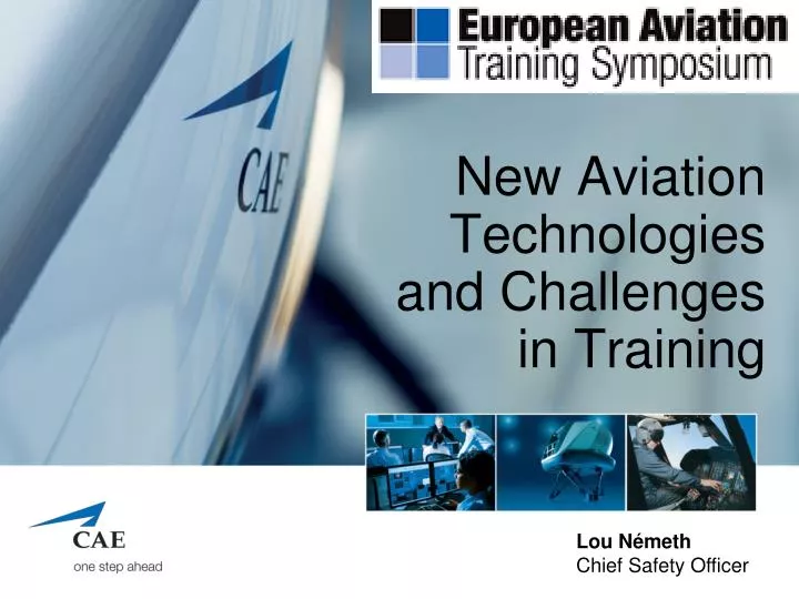 new aviation technologies and challenges in training