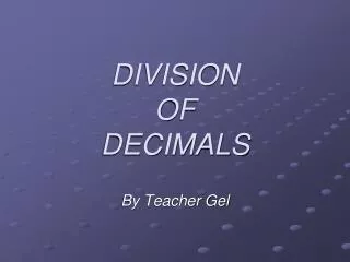 DIVISION OF DECIMALS