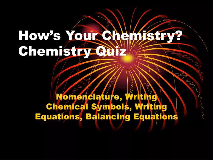how s your chemistry chemistry quiz
