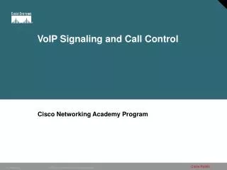 VoIP Signaling and Call Control
