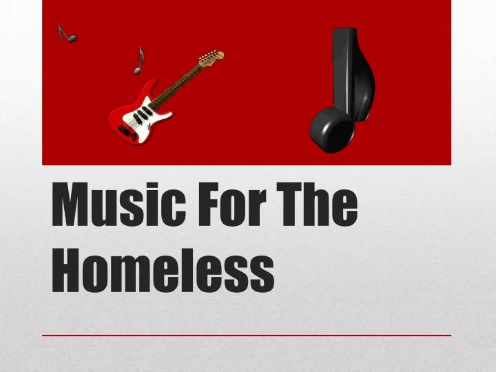 music for the homeless