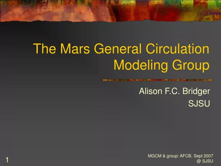 the mars general circulation modeling group