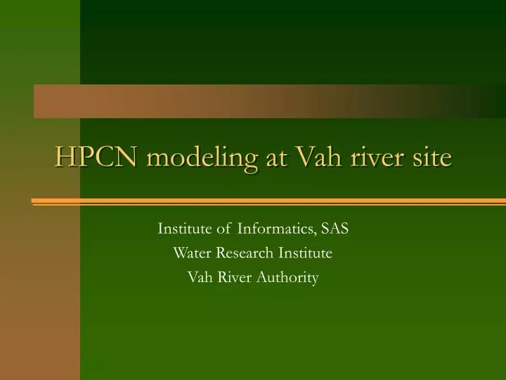 hpcn modeling at vah river site