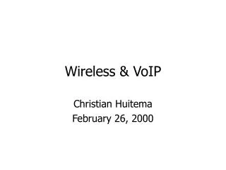 Wireless &amp; VoIP