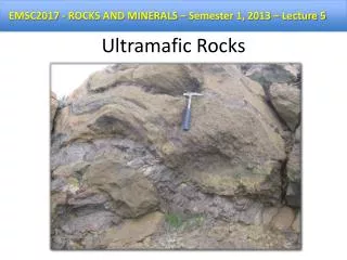 Ultramafic Rocks