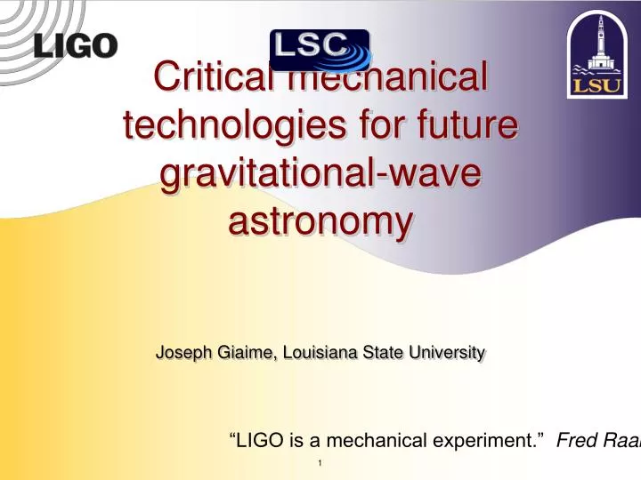 critical mechanical technologies for future gravitational wave astronomy