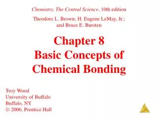 Chapter 8 Basic Concepts of Chemical Bonding