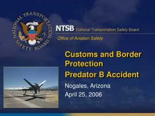 Customs and Border Protection Predator B Accident