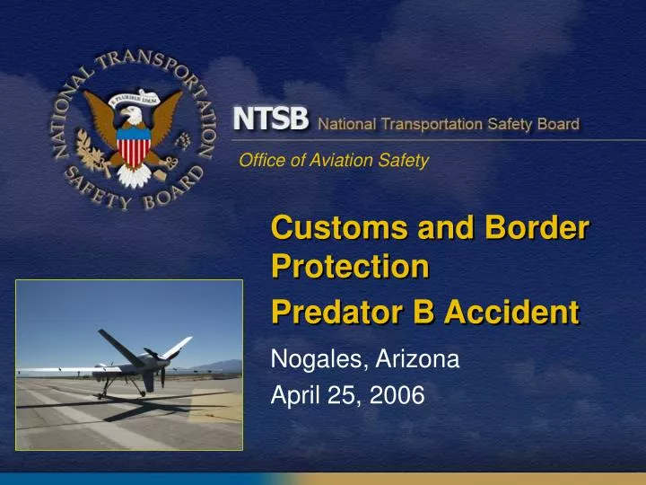customs and border protection predator b accident