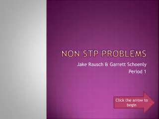 Non STP Problems