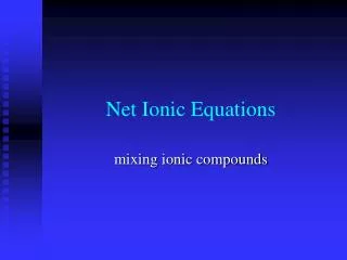 net ionic equations