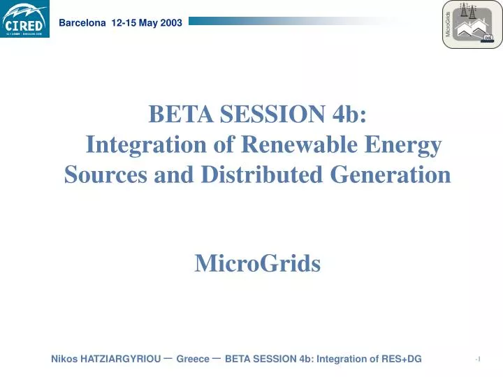 beta session 4b integration of renewable energy sources and distributed generation microgrids