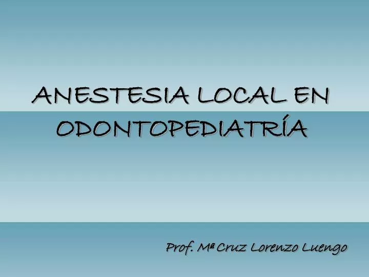 anestesia local en odontopediatr a