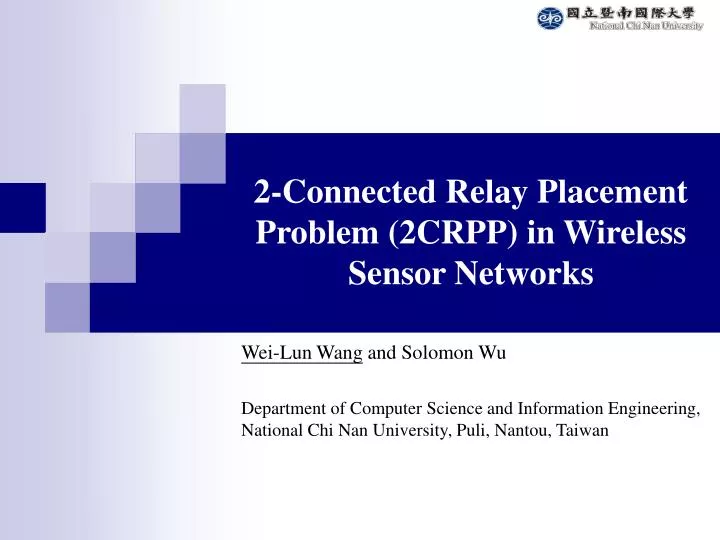 2 connected relay placement problem 2crpp in wireless sensor networks