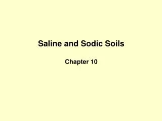 Saline and Sodic Soils Chapter 10