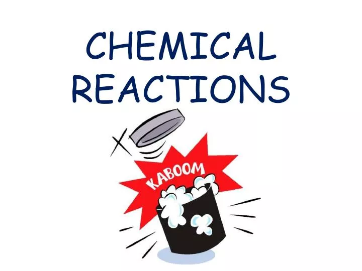 chemical reactions