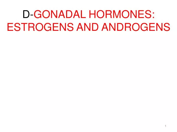 d gonadal hormones estrogens and androgens