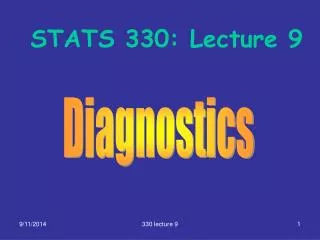 STATS 330: Lecture 9