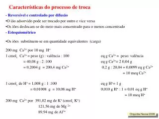 caracter sticas do processo de troca