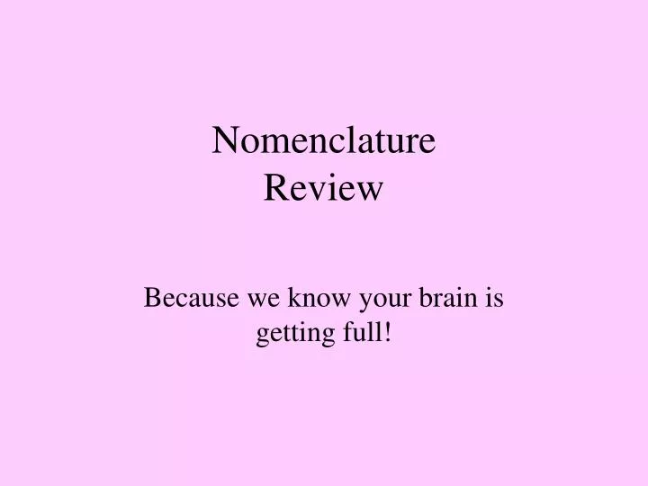 nomenclature review