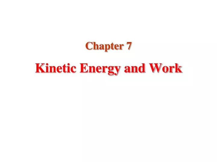 kinetic energy and work