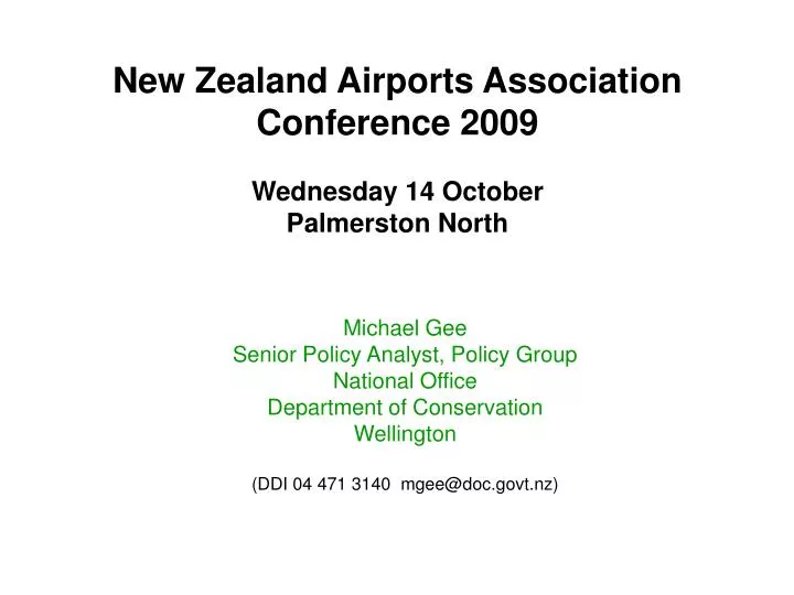 new zealand airports association conference 2009 wednesday 14 october palmerston north