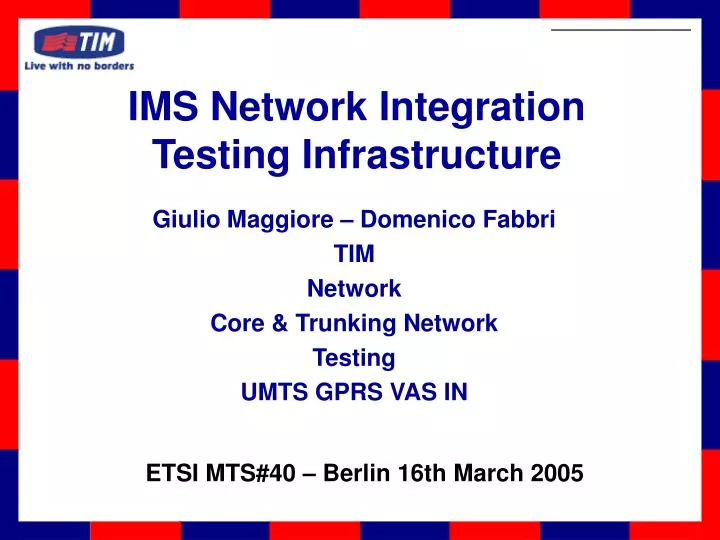 giulio maggiore domenico fabbri tim network core trunking network testing umts gprs vas in