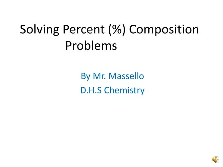solving percent composition problems