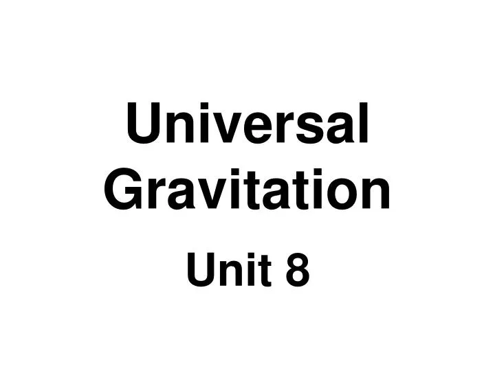 Ppt Universal Gravitation Powerpoint Presentation Free Download Id4269784 1353