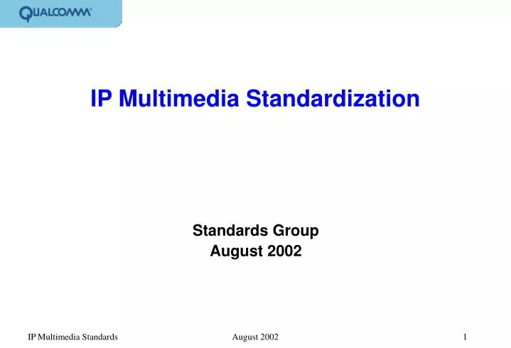 ip multimedia standardization