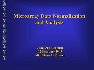 Microarray Data Normalization and Analysis