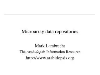 Microarray data repositories