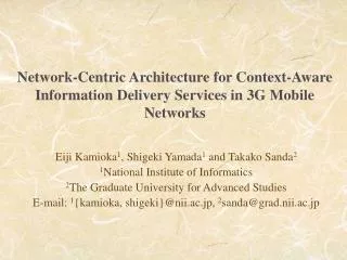 Network-Centric Architecture for Context-Aware Information Delivery Services in 3G Mobile Networks