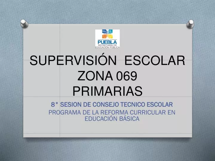 supervisi n escolar zona 069 primarias