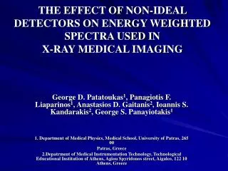 THE EFFECT OF NON-IDEAL DETECTORS ON ENERGY WEIGHTED SPECTRA USED IN X-RAY MEDICAL IMAGING