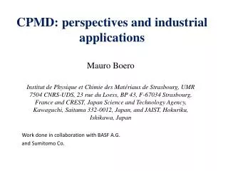 CPMD: perspectives and industrial applications