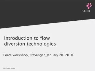 Introduction to flow diversion technologies