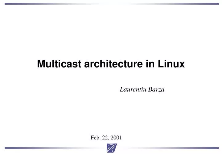 multicast architecture in linux