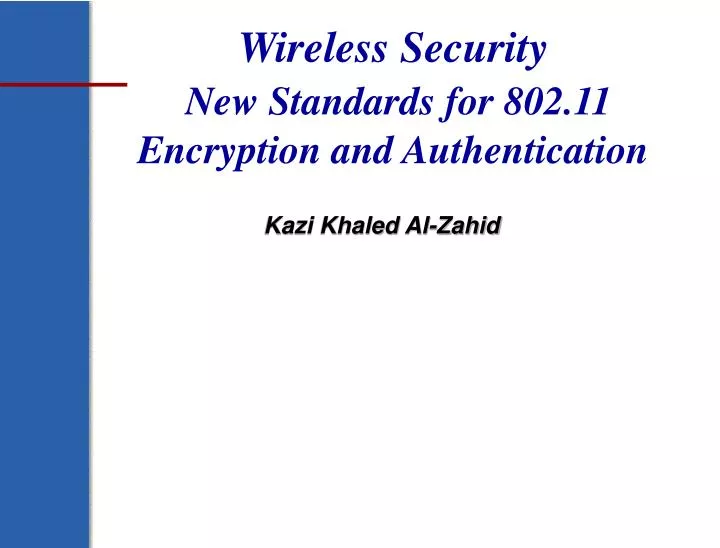 wireless security new standards for 802 11 encryption and authentication