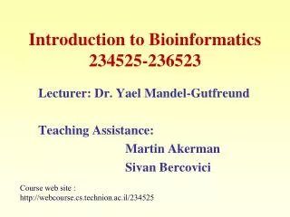 Introduction to Bioinformatics 234525-236523
