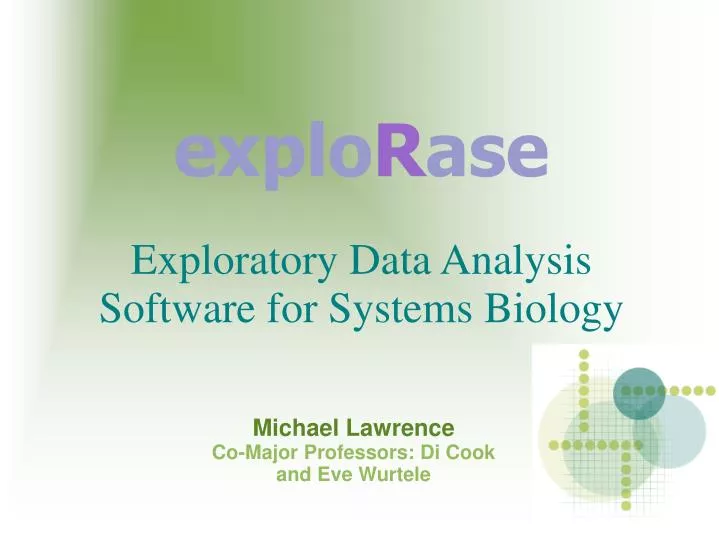 exploratory data analysis software for systems biology
