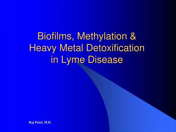 biofilms methylation heavy metal detoxification in lyme disease