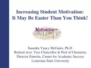 Increasing Student Motivation: It May Be Easier Than You Think!