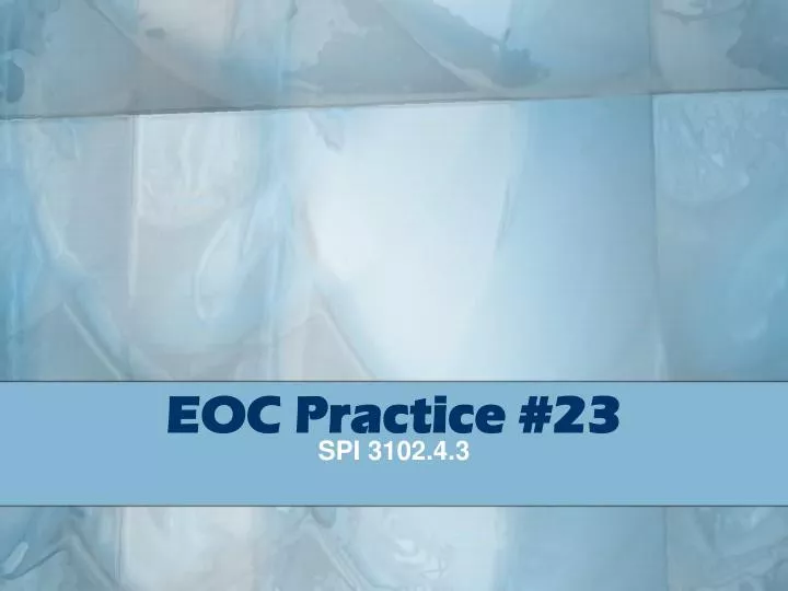eoc practice 23